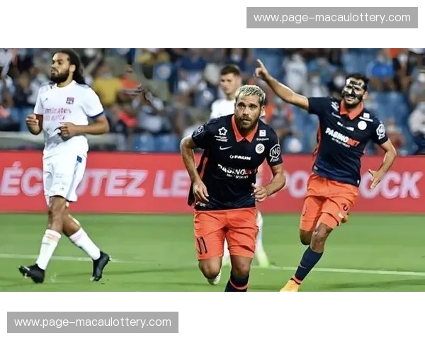 二月法甲中游球队观察 蒙彼利埃防守反击效率提升显著